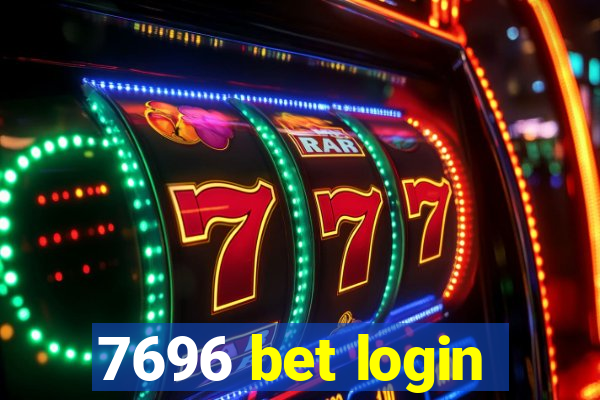 7696 bet login
